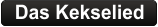 Das Kekselied