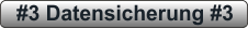 #3 Datensicherung #3